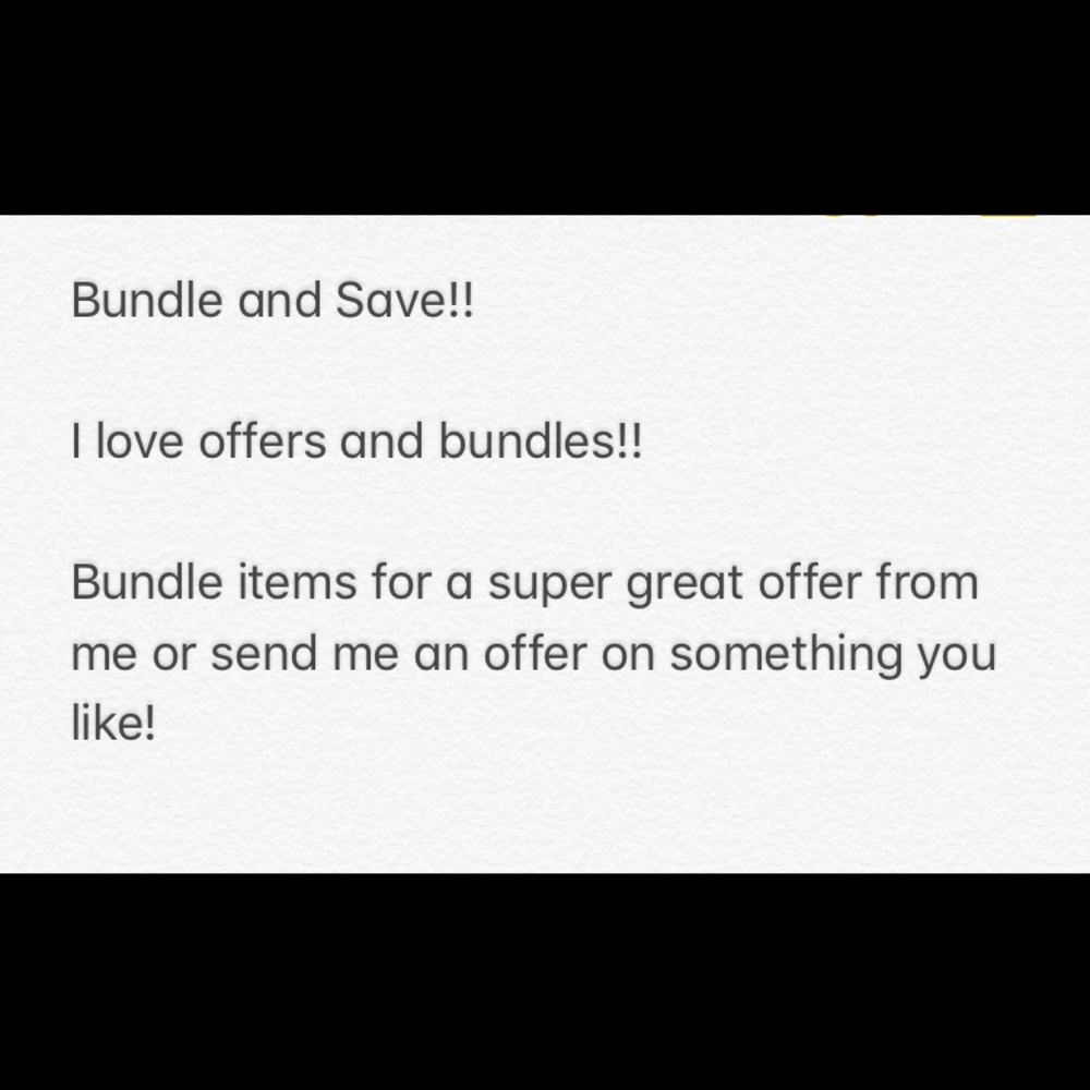 Bundle and Save! Offers always welcome!